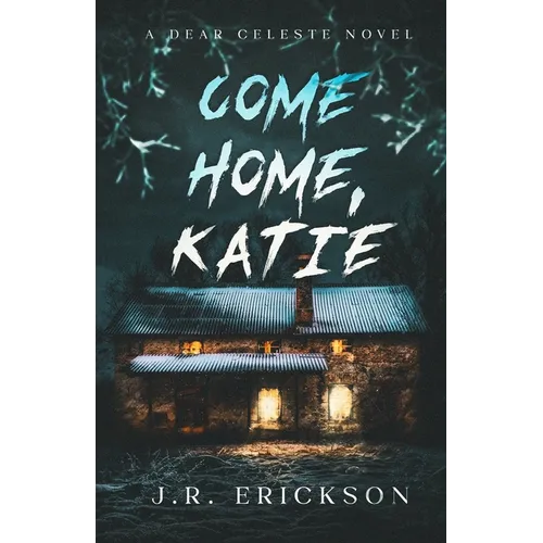 Come Home Katie