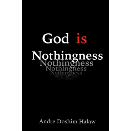 God is Nothingness: Awakening to Absolute Non-being