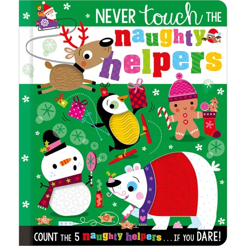 Never Touch the Naughty Helpers