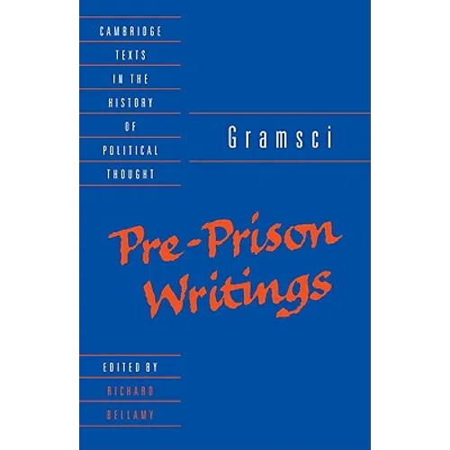 Gramsci: Pre-Prison Writings