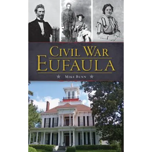 Civil War Eufaula