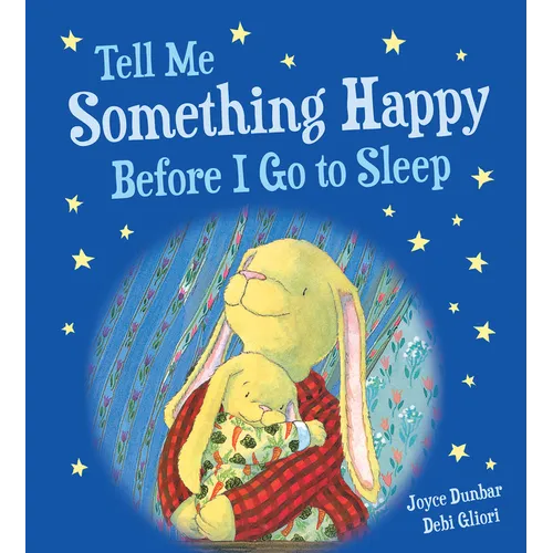 Tell Me Something Happy Before I Go to Sleep Padded