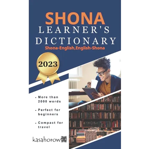 Shona Learner's Dictionary: Shona-English, English-Shona
