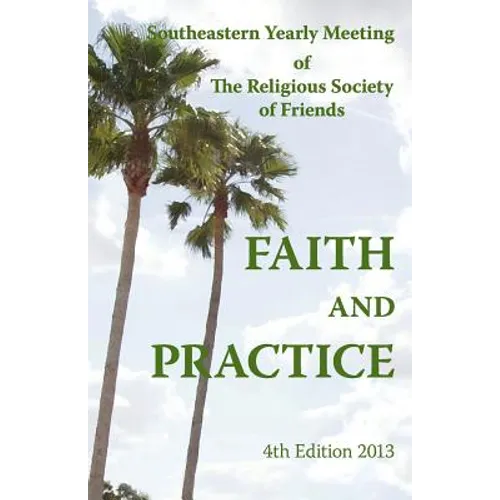 SEYM Faith And Pactice 4th Edition