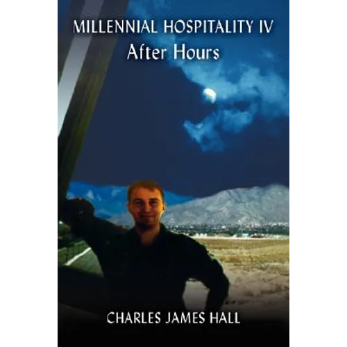 Millennial Hospitality IV: After Hours