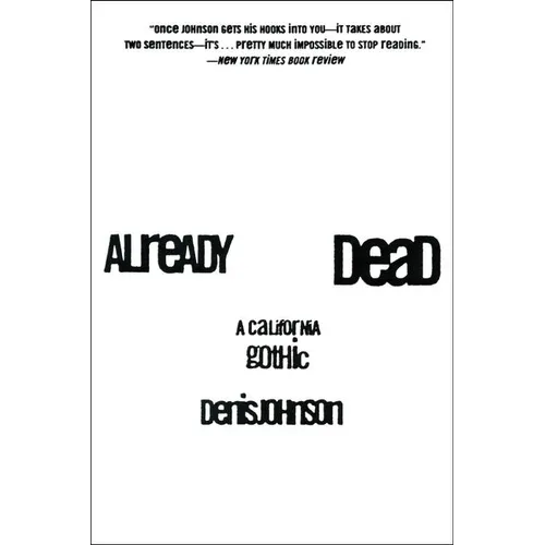Already Dead: A California Gothic
