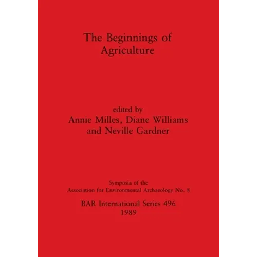 The Beginnings of Agriculture