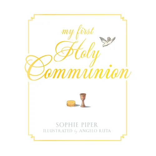My First Holy Communion: Prayers for a Lifetime