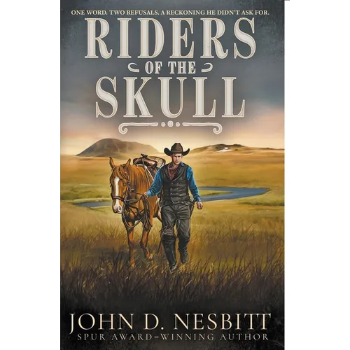 Riders of the Skull: A Classic Western