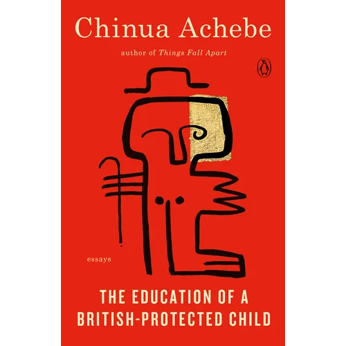 The Education of a British-Protected Child: Essays