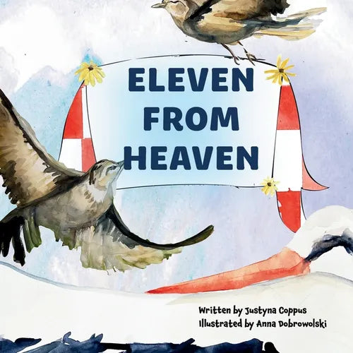 Eleven From Heaven: The story of celebrating an extra-large family! What will the stork bring along this time?