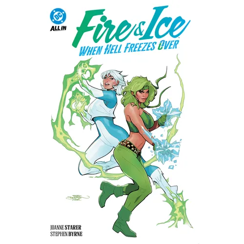 Fire & Ice: When Hell Freezes Over