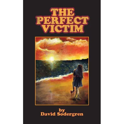 The Perfect Victim