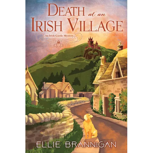 Death at an Irish Village: An Irish Castle Mystery - Hardcover