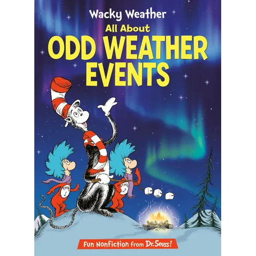 Wacky Weather: All about Odd Weather Events