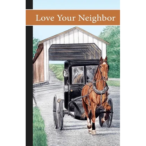 Love Your Neighbor