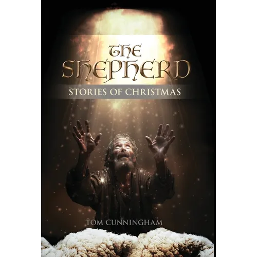 The Shepherd: Stories of Christmas