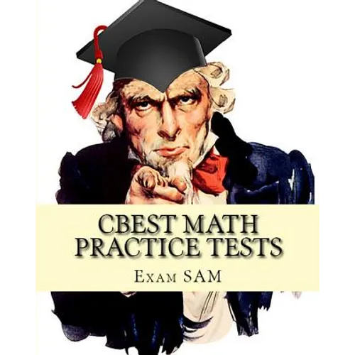CBEST Math Practice Tests: Math Study Guide for CBEST Test Preparation