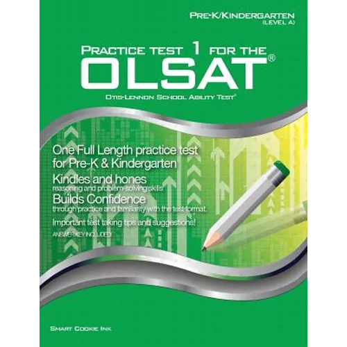 Practice Test 1 for the OLSAT - PRE-K / KINDERGARTEN (Level A): OLSAT - Pre-K, Kindergarten