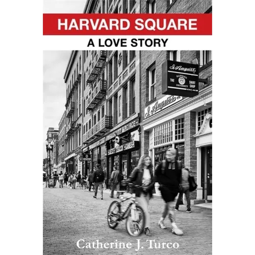Harvard Square: A Love Story
