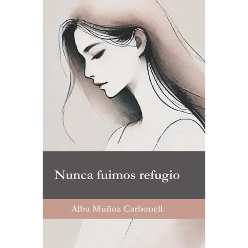 Nunca fuimos refugio
