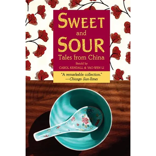 Sweet and Sour: Tales from China