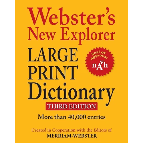 Webster's New Explorer Large Print Dictionary, Third Edition