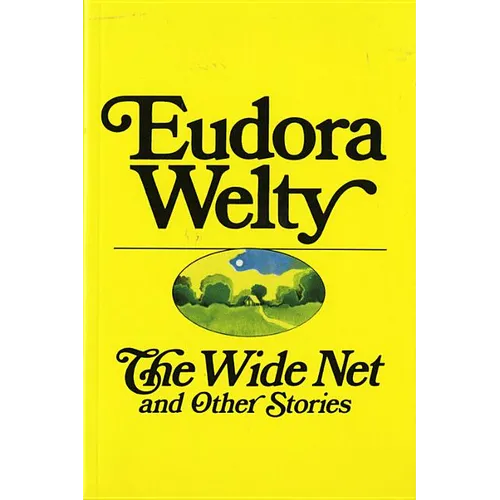 The Wide Net and Other Stories