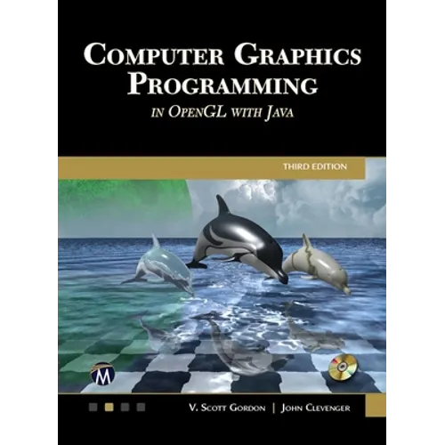 Computer Graphics Programming in OpenGL with Java