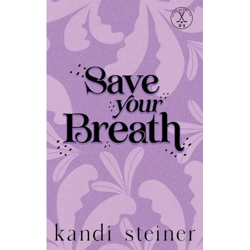 Save Your Breath: Special Edition