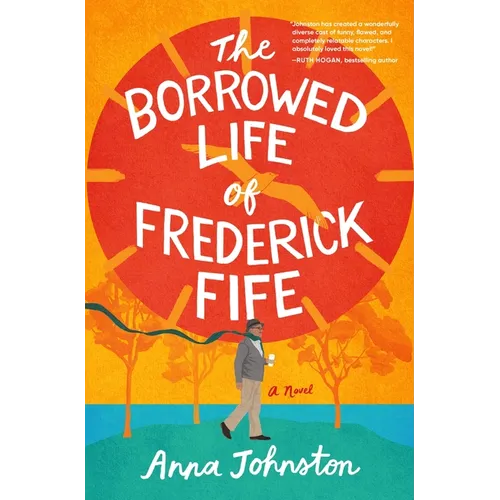 The Borrowed Life of Frederick Fife