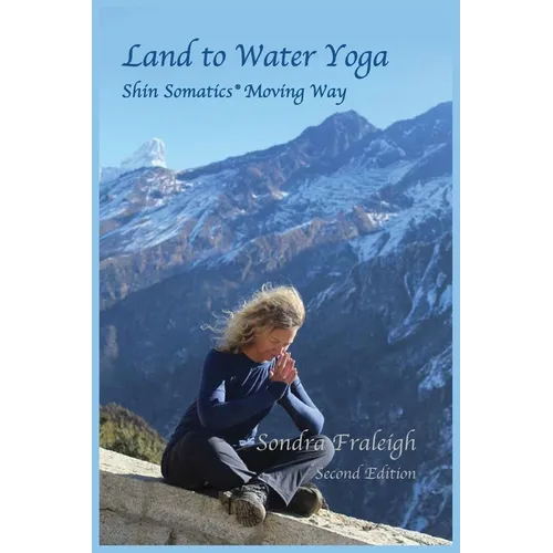 Land to Water Yoga: Shin Somatics Moving Way
