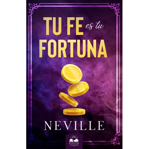 Tu Fe es Tu Fortuna