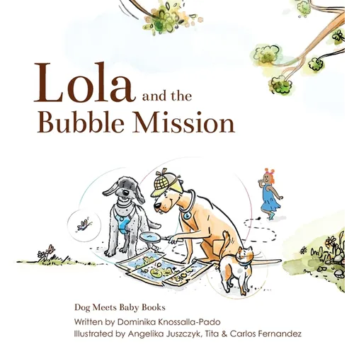 Lola and the Bubble Mission