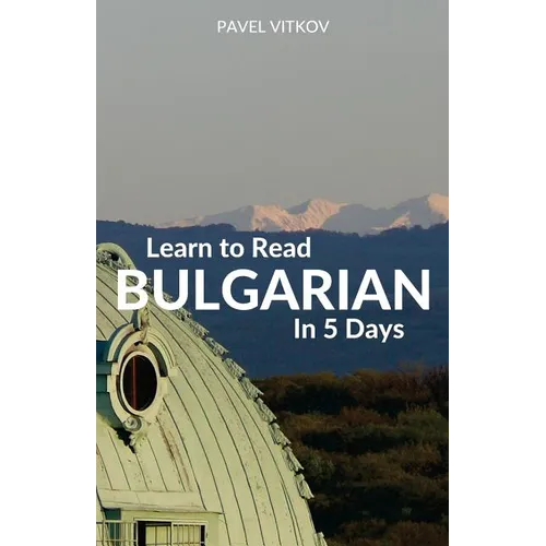 Learn to Read Bulgarian in 5 Days