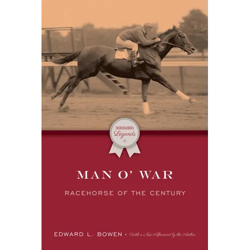 Man o' War: Racehorse of the Century