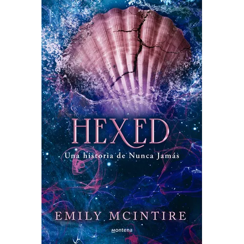 Hexed. Una Historia de Nunca Jamás / Hexed