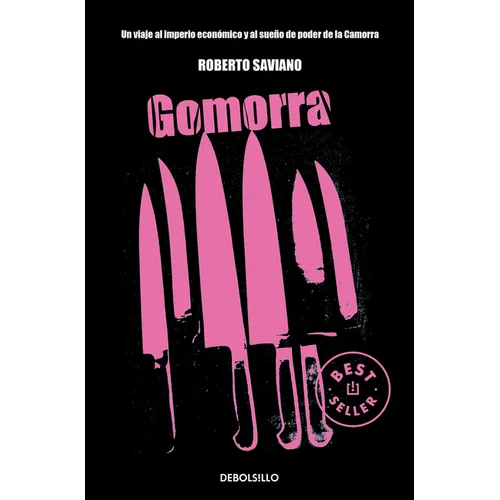 Gomorra: Un Viaje Al Imperio Económico Y Al Sueño de Poder de la Camorra / Gomorrah: A Personal Journey Into the Violent International Empire of Naple