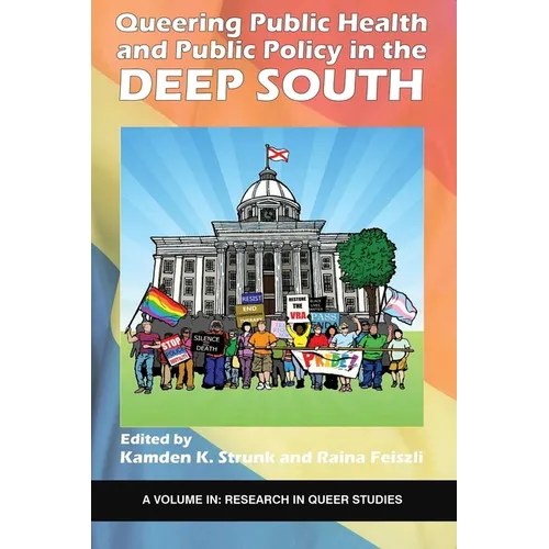 Queering Public Health and Public Policy in the Deep South