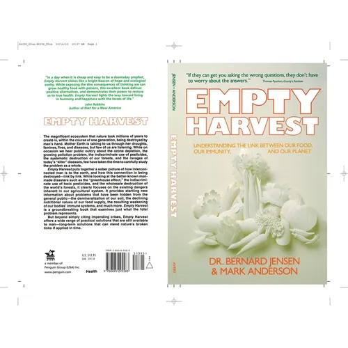 Empty Harvest: Understanding the Link Between Our Food, Our Immunity, and Our Planet