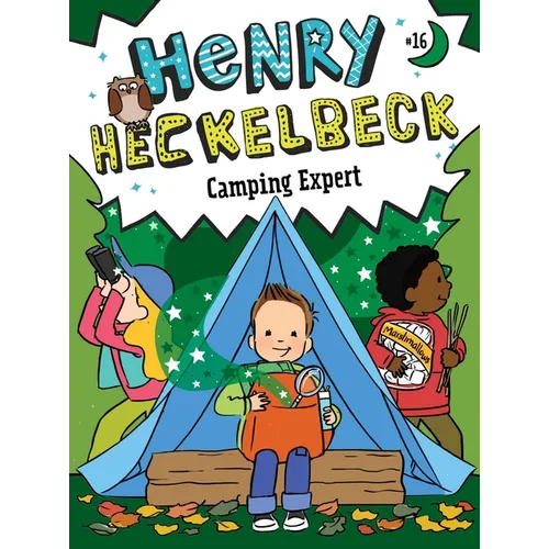 Henry Heckelbeck Camping Expert