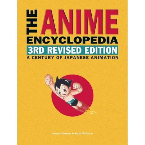 The Anime Encyclopedia: A Century of Japanese Animation