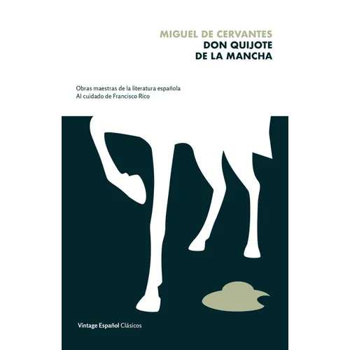 Don Quijote de la Mancha / Don Quijote of La Mancha