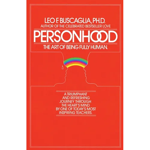 Personhood: The Art of Being Fully Human