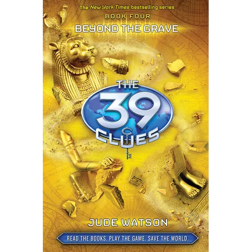 Beyond the Grave (the 39 Clues, Book 4): Volume 4