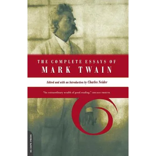 The Complete Essays of Mark Twain