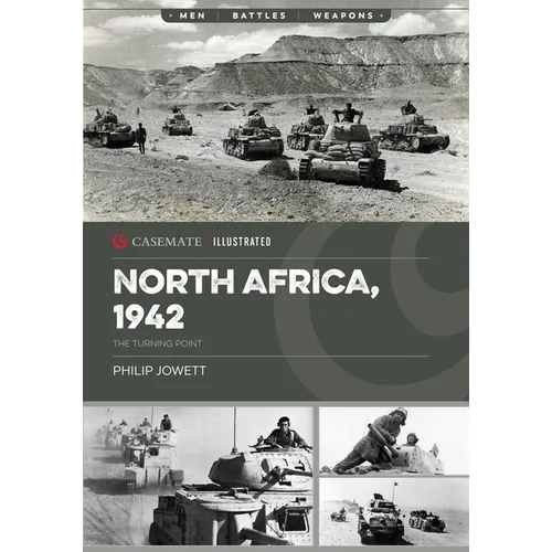 North Africa, 1942: The Turning Point
