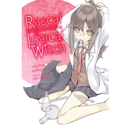 Rascal Does Not Dream of Logical Witch (Light Novel)