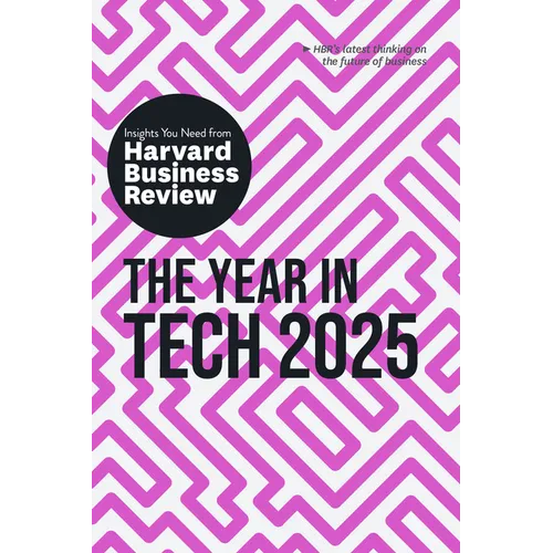 The Year in Tech, 2025: The Insights You Need from Harvard Business Review