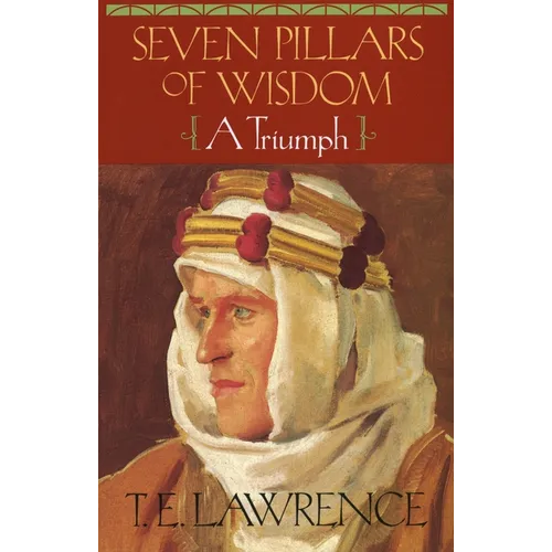 Seven Pillars of Wisdom: A Triumph